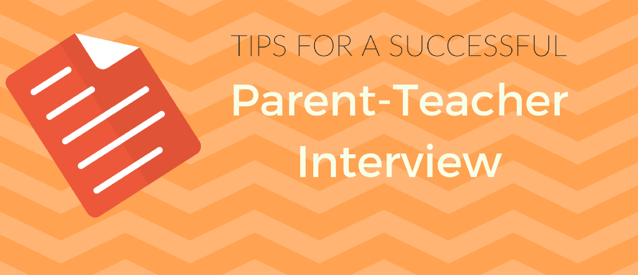 Tips for a Successful Parent-Teacher Interview (1)