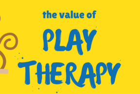 The Value of Play Therapy for Children