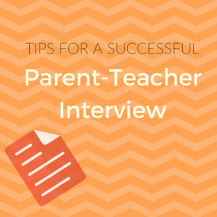 Tips for a Successful Parent-Teacher Interview